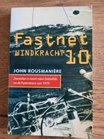 Fastnet, windkracht 10 - John Rousmanière, Ophalen of Verzenden, Zo goed als nieuw, Watersport en Hengelsport