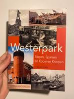 Westerpark: Barren, Sparren en Koperen Knopen, Ophalen of Verzenden, 20e eeuw of later, Zo goed als nieuw
