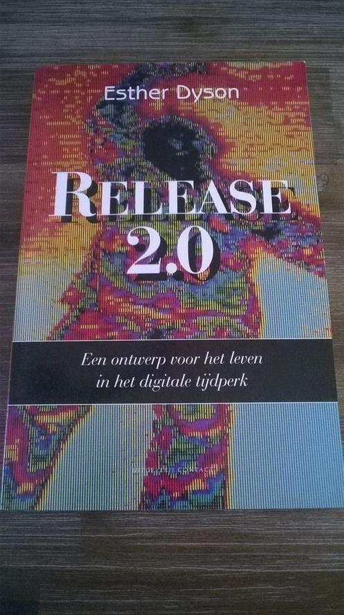 *Eshter Dyson - Release 2.0, Boeken, Politiek en Maatschappij, Nieuw, Maatschappij en Samenleving, Nederland, Verzenden