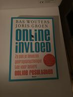 Online Invloed - Bas Wouters & Joris Groen, Ophalen of Verzenden, Zo goed als nieuw, Economie en Marketing