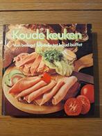 Koude Keuken: Van belegd broodje tot koud buffet, Tapas, Hapjes en Dim Sum, Gezond koken, Ophalen of Verzenden, Europa