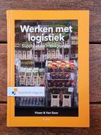 Ad van Goor - Werken met Logistiek, Ad van Goor; Hessel Visser, Sociale wetenschap, Ophalen of Verzenden, Zo goed als nieuw
