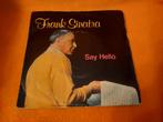 Frank Sinatra - Say Hello/Good thing going (1981), Cd's en Dvd's, Vinyl Singles, Gebruikt, 7 inch, Single, Ophalen of Verzenden
