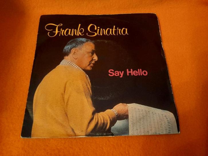 Frank Sinatra - Say Hello/Good thing going (1981), Cd's en Dvd's, Vinyl Singles, Gebruikt, Single, Pop, 7 inch, Ophalen of Verzenden