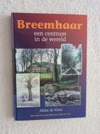 Breemhaar een centrum in de wereld - Westerkwartier, Ophalen of Verzenden, Zo goed als nieuw
