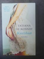Kwetsbaar - Tatiana de Rosnay, Ophalen of Verzenden, Gelezen, Tatiana de Rosnay, Nederland