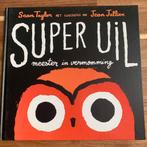 Super uil - Sean Taylor (gebonden), Ophalen of Verzenden, Zo goed als nieuw, Sean taylor