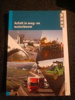 Asfalt in weg en waterbouw 9789066285644, Ophalen of Verzenden, Beta, Gelezen, HBO