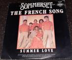 Sommerset the french song/ summer love, Ophalen of Verzenden, Zo goed als nieuw, Pop