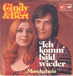 cindy & bert - ich komm bald wieder  ( piraat/schlager) 1973, Ophalen of Verzenden, 7 inch, Pop, Single