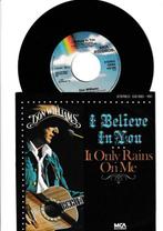DON WILLIAMS - I BELIEVE IN YOU / IT ONLY RAINS ON ME  [7''], Cd's en Dvd's, Vinyl Singles, 7 inch, Single, Ophalen of Verzenden