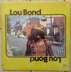 Lou Bond - Lou Bond (1974 US lp), 1960 tot 1980, Soul of Nu Soul, Gebruikt, Ophalen of Verzenden