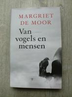 Margriet de Moor - Van vogels en mensen (Hardcover met s.o.), Ophalen of Verzenden, Zo goed als nieuw, Nederland
