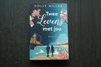 TWEE LEVENS MET JOU..... Holly Miller... (2022), Ophalen of Verzenden, Zo goed als nieuw