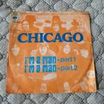 Chicago  - I'm a man, Ophalen of Verzenden, Gebruikt, Pop