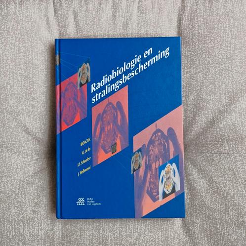 Radiobiologie en stralingsbescherming, Boeken, Wetenschap, Zo goed als nieuw, Overige wetenschappen, Ophalen of Verzenden
