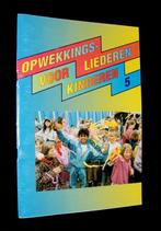 Opwekkingsliederen voor Kinderen 5, Muziek en Instrumenten, Ophalen of Verzenden, Gebruikt, Klassiek, Zang