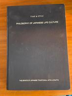 Time & Style Philosophy of Japanese life and culture boek, Ophalen of Verzenden, Gelezen, Overige onderwerpen