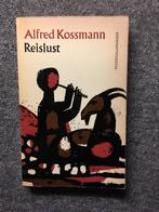Reislust ; door Alfred Kossmann, Ophalen of Verzenden, Gelezen, Alfred Kossmann, Europa