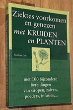 Penelope Ody. Voorkomen en genezen met kruiden en planten'00, Penelope Ody., Kruiden en Alternatief, Ophalen of Verzenden, Zo goed als nieuw