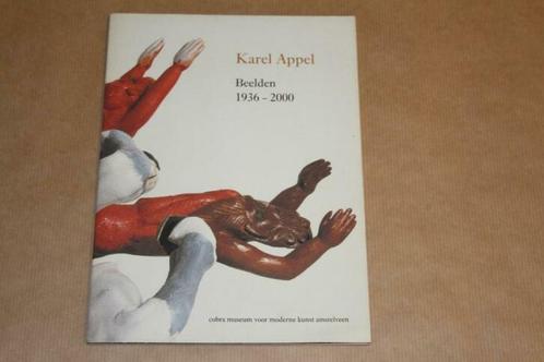 Karel Appel - Beelden 1936-2000, Boeken, Kunst en Cultuur | Beeldend, Zo goed als nieuw, Beeldhouwkunst, Ophalen of Verzenden