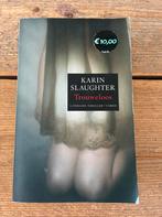 Karin Slaughter - Trouweloos, Verzenden, Zo goed als nieuw, Karin Slaughter