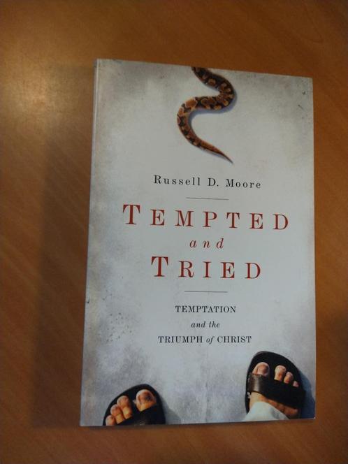 Moore, Russell D. Tempted and Tried, Boeken, Godsdienst en Theologie, Gelezen, Ophalen of Verzenden