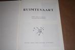 Ruimtevaart. Compleet plaatjesalbum. 1960., Boeken, Ophalen of Verzenden, Gelezen
