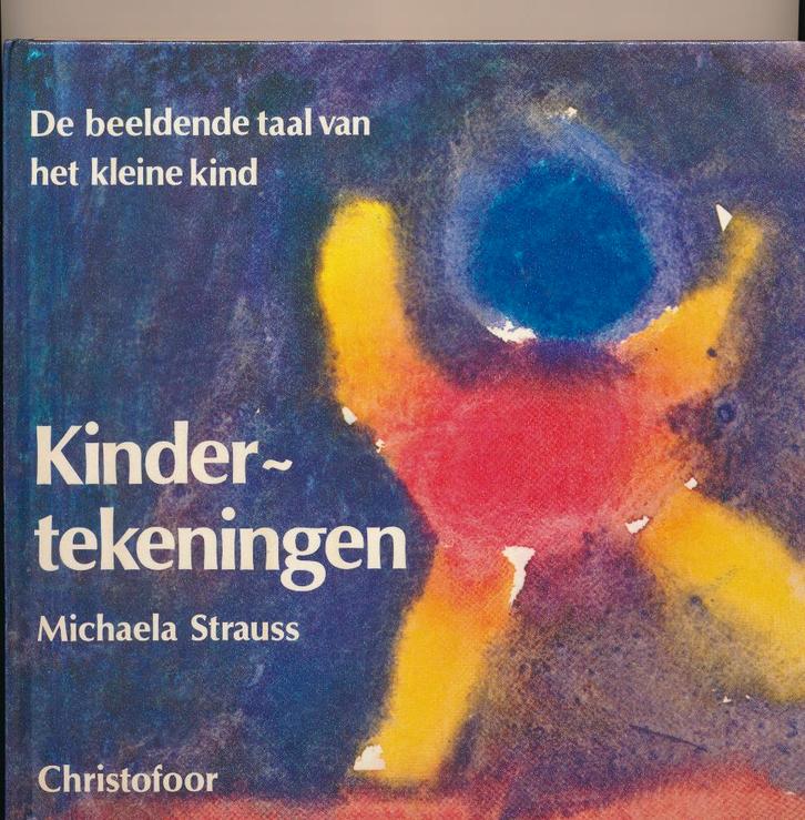 Kindertekeningen, Michaela Strauss, beeldende taal v.h. kind, Boeken, Kinderboeken | Jeugd | onder 10 jaar, Zo goed als nieuw