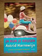 Boek Ja kun je krijgen - Astrid Harrewijn, Ophalen of Verzenden, Zo goed als nieuw