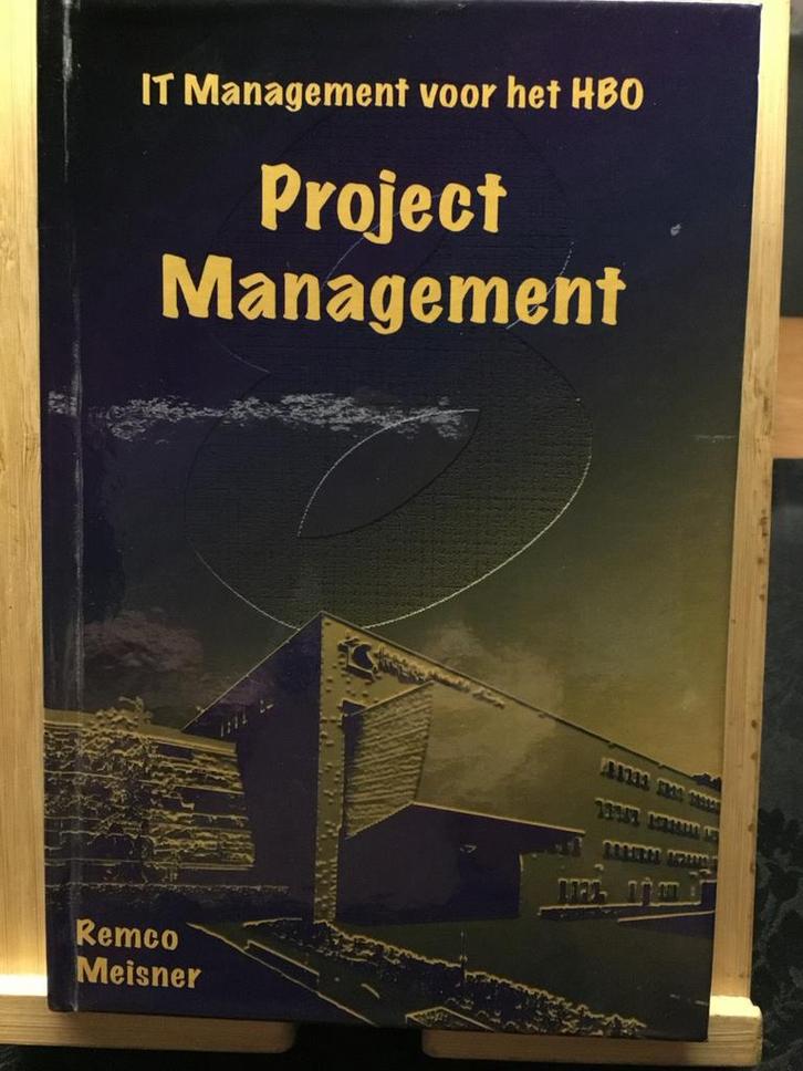 Project Management - IT Management voor HBO, Boeken, Studieboeken en Cursussen, Zo goed als nieuw, HBO, Ophalen of Verzenden