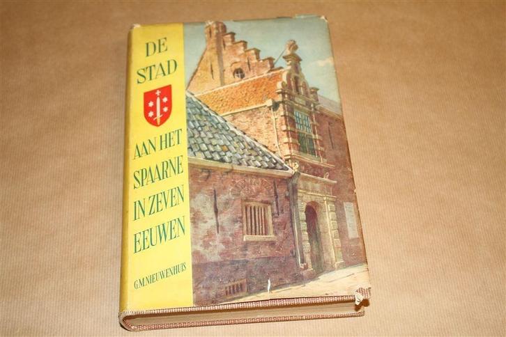 De stad aan het spaarne in zeven eeuwen. Nieuwenhuis, 1946., Boeken, Geschiedenis | Stad en Regio, Gelezen, Ophalen of Verzenden