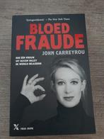 Bloedfraude - John Carreyrou, Boeken, Ophalen of Verzenden, Gelezen, John Carreyrou