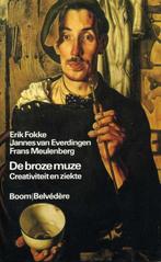 Fokke, Erik - De broze muze. Creativiteit en ziekte., Gelezen, Frans, Ophalen of Verzenden