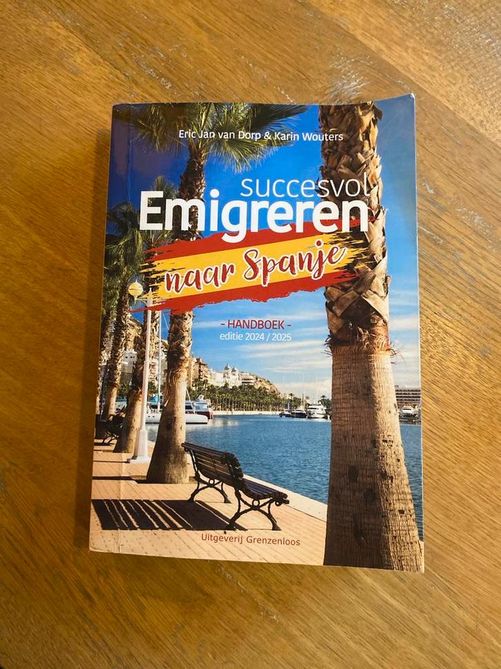 Handboek Succesvol Emigreren naar Spanje, Boeken, Advies, Hulp en Training, Zo goed als nieuw, Ophalen of Verzenden