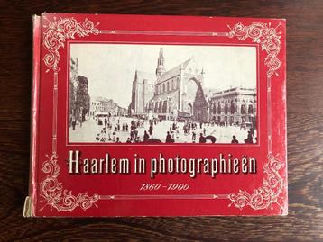 Haarlem in Photographieen 1860 - 1900 beschikbaar voor biedingen