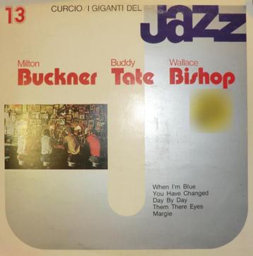 LP - Milton Buckner*, Buddy Tate, Wallace Bishop ‎– I Gigant beschikbaar voor biedingen