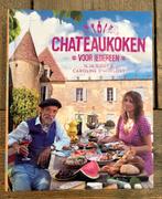 Chateaukoken - Ilja Gort & Caroline D'Hollosy, Ilja Gort en Caroline d’Hollosy, Zo goed als nieuw, Gezond koken, Frankrijk