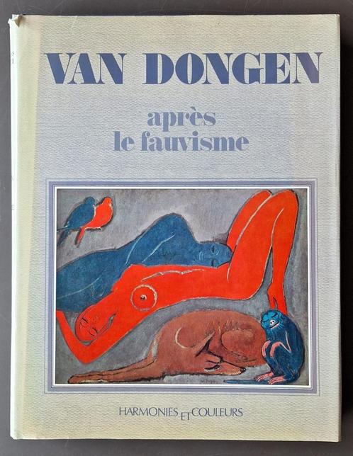 Van Dongen apres le fauvisme, Boeken, Kunst en Cultuur | Beeldend, Gelezen, Schilder- en Tekenkunst, Ophalen of Verzenden