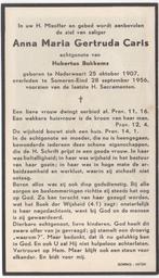 Anna Maria Caris (Carls) 1907 Nederweert + 1956 Someren, Verzenden