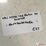 Opel Astra 1.4 B Station 2005 Wagennr 2400158   Dashboardkas, Auto-onderdelen, Gebruikt, -, -, Ophalen of Verzenden