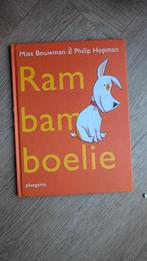 Kinderboek: Ram bam boelie, Ophalen of Verzenden, Zo goed als nieuw, Mies bouwman & Philip Hopman, Fictie algemeen