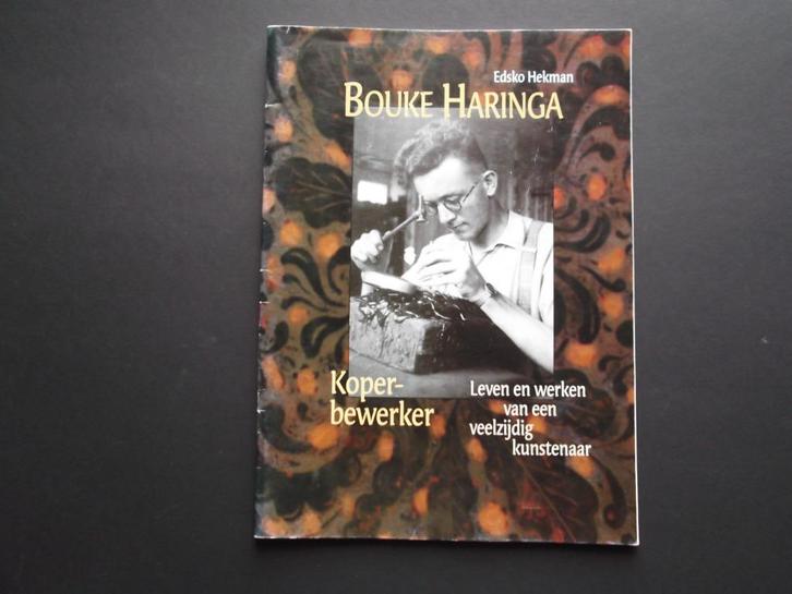 Bouke Haringa. Koperbewerker. IJlst. Friesland., Antiek en Kunst, Antiek | Boeken en Bijbels, Verzenden