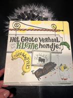 Het Grote Verhaal van het Kleine Hondje, Ophalen of Verzenden, Gelezen, Fictie algemeen