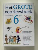 Het grote voorleesboek voor rond de zes jaar, Boeken, Kinderboeken | Jeugd | onder 10 jaar, Ophalen of Verzenden, Zo goed als nieuw