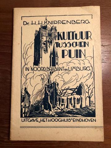 1945 Kultuur tusschen Puin in Noord. Brabant en Limburg beschikbaar voor biedingen