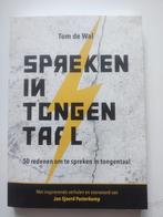 Spreken in Tongen Taal - Tom de Wal, Ophalen of Verzenden, Zo goed als nieuw, Tom de Wal, Christendom | Protestants