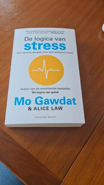 De logica van stress. Mo Gawdat en Alice Law. Nieuw! 