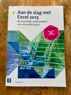 Ben Groenendijk - Aan de slag met Excel 2013, Ben Groenendijk, Ophalen of Verzenden, Zo goed als nieuw, Nederlands