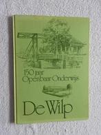 150 jaar Openbaar Onderwijs De Wilp, Boeken, Ophalen of Verzenden, Zo goed als nieuw